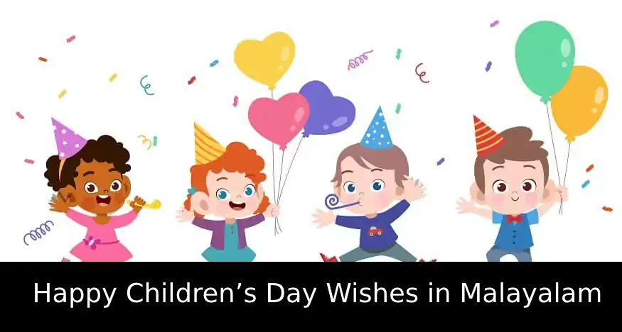 Happy Children’s Day Wishes in Malayalam