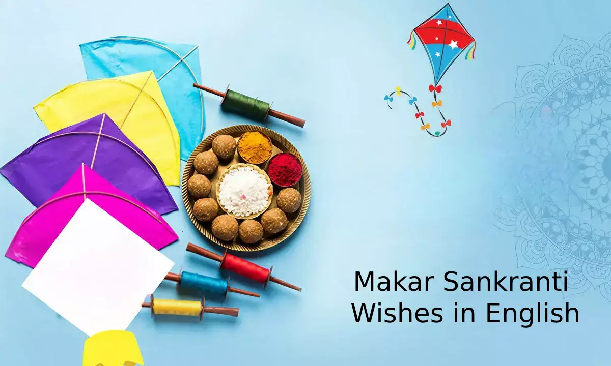 Makar Sankranti Wishes in English